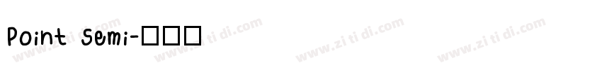 Point Semi字体转换